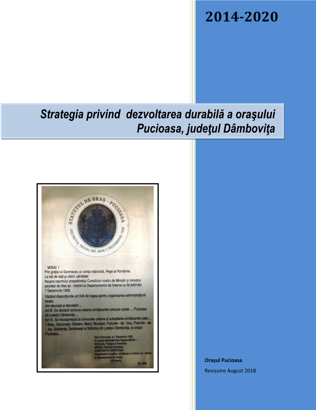 Strategia Privind Dezvoltarea Durabilă a Orașului Pucioasa, Județul Dâmbovița 2014-2020