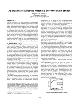 Approximate Substring Matching Over Uncertain Strings Tingjian Ge, Zheng Li University of Kentucky Ge@Cs.Uky.Edu, Zheng.Li@Uky.Edu