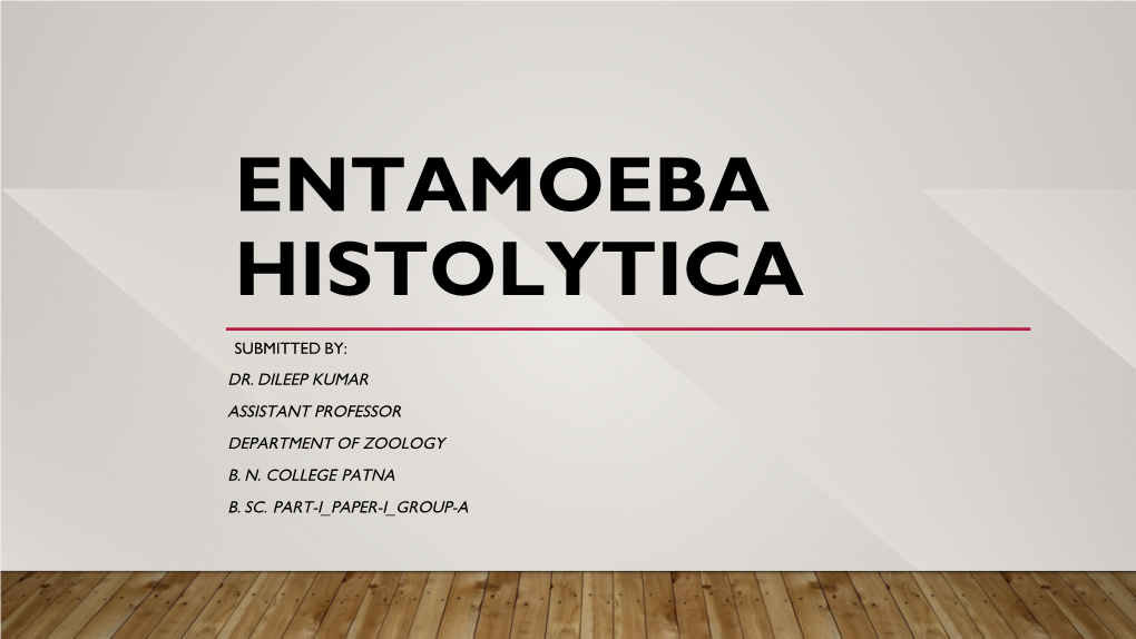 Entamoeba Histolytica