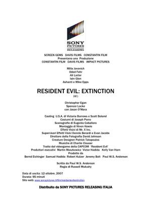 RESIDENT EVIL: EXTINCTION (Id.)