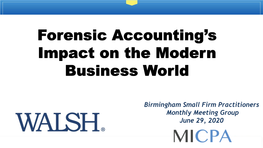 Forensic Accounting's Impact on the Modern Business World