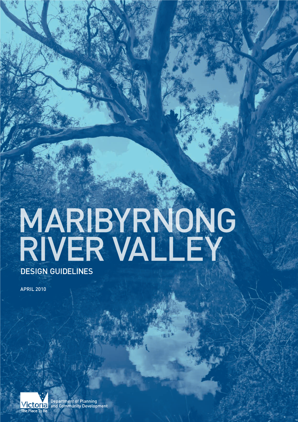 Maribyrnong River Valley Design Guidelines