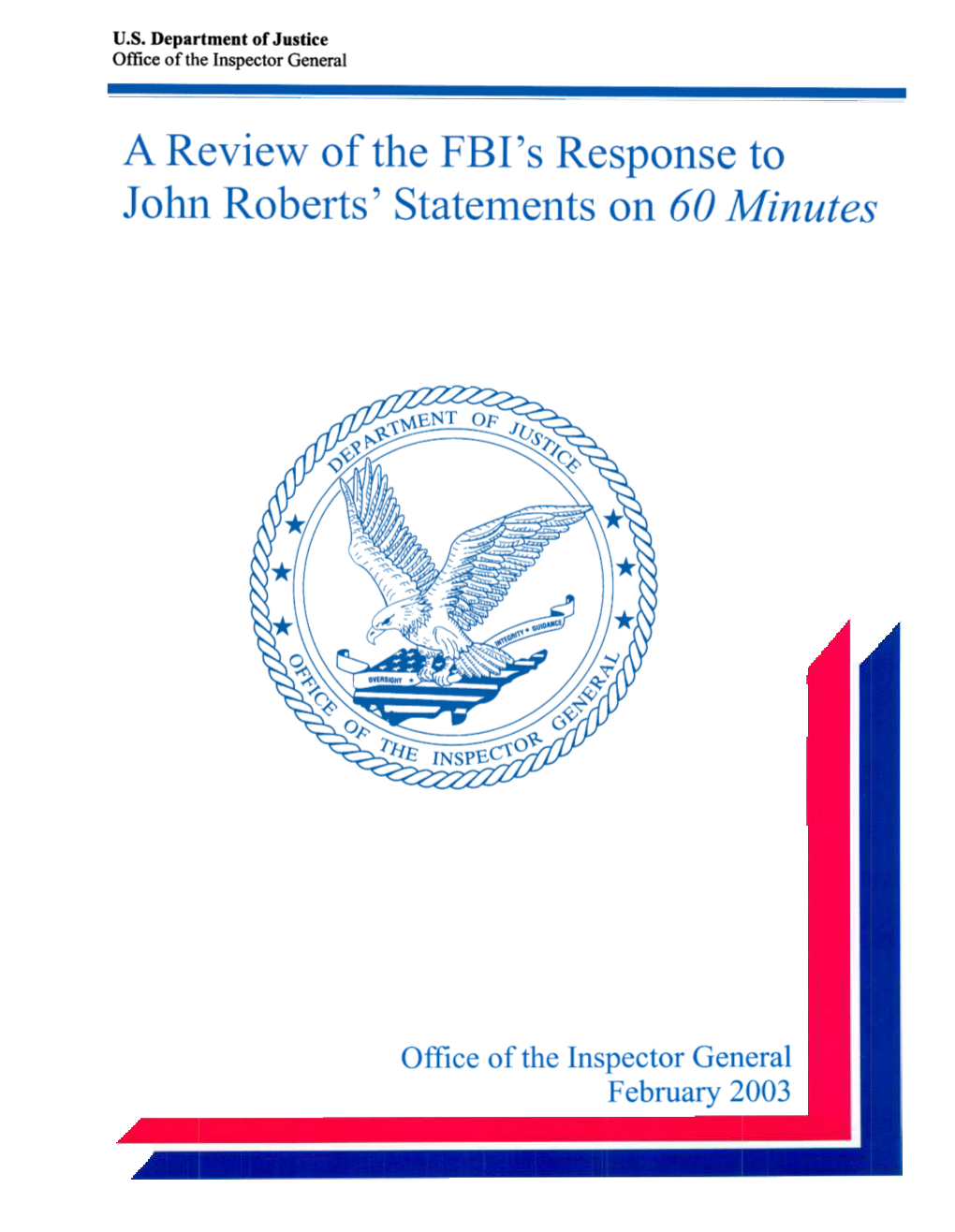 Special Report: a Review of the FBI's Response to John Roberts