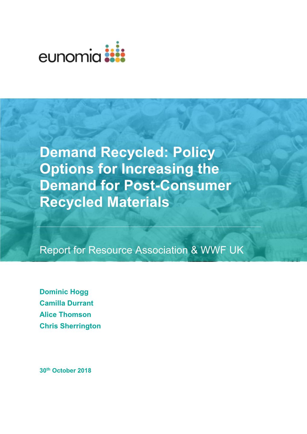 Policy Options for Increasing the Demand for Post-Consumer Recycled Materials