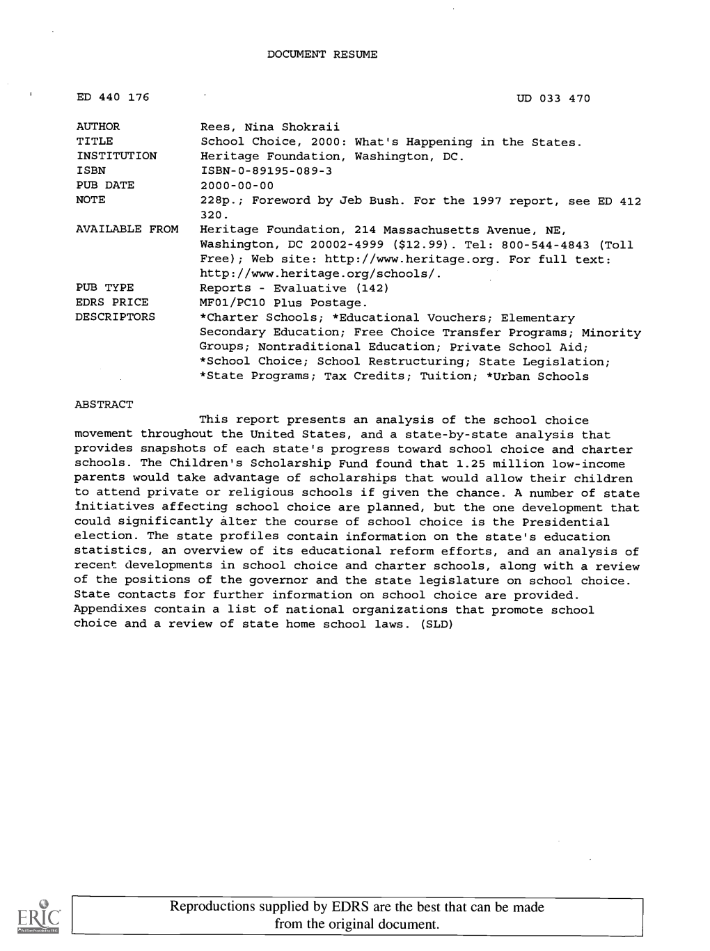 School Choice, 2000: What's Happening in the States. INSTITUTION Heritage Foundation, Washington, DC