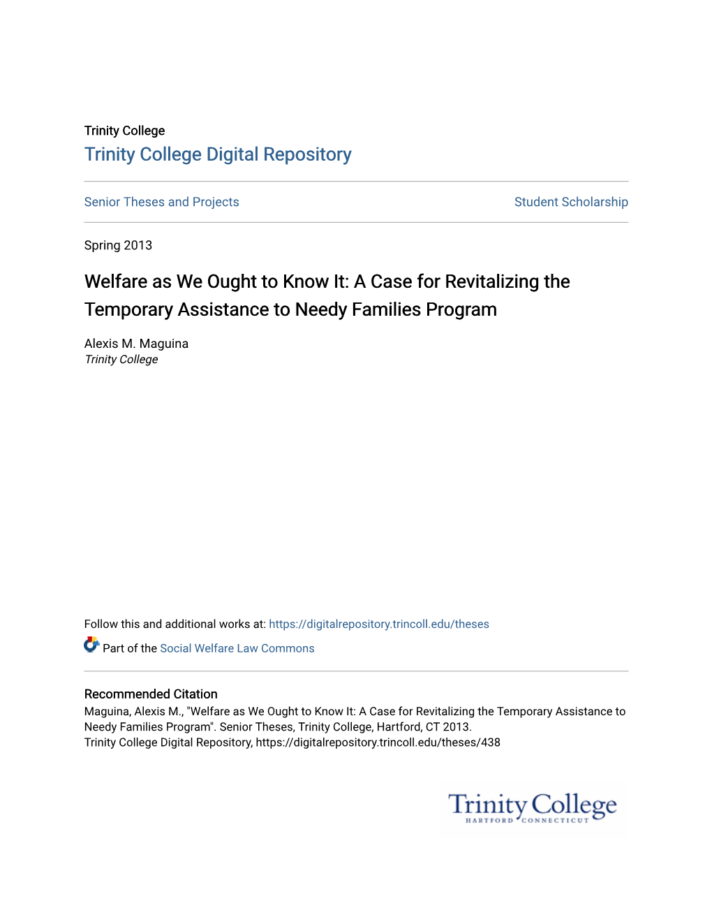 Welfare As We Ought to Know It: a Case for Revitalizing the Temporary Assistance to Needy Families Program