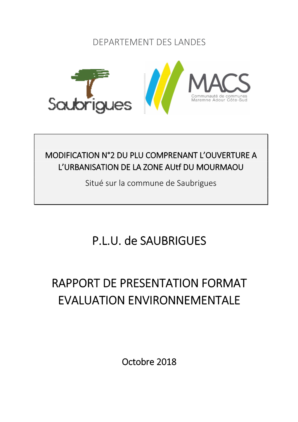 P.L.U. De SAUBRIGUES RAPPORT DE PRESENTATION FORMAT EVALUATION ENVIRONNEMENTALE