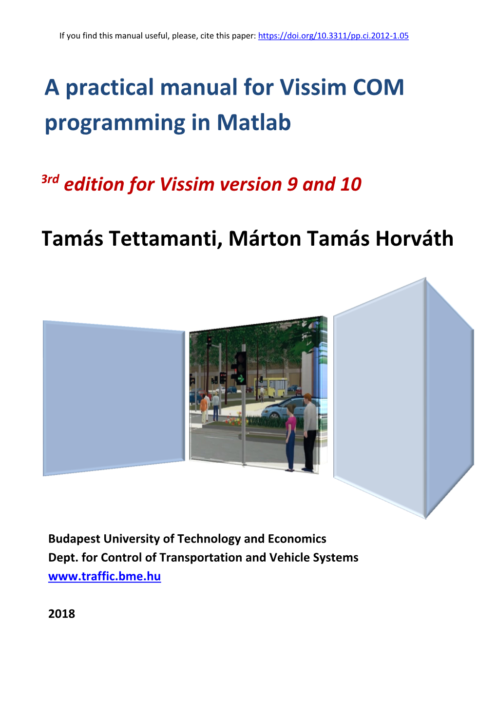 A Practical Manual for Vissim COM Programming in Matlab