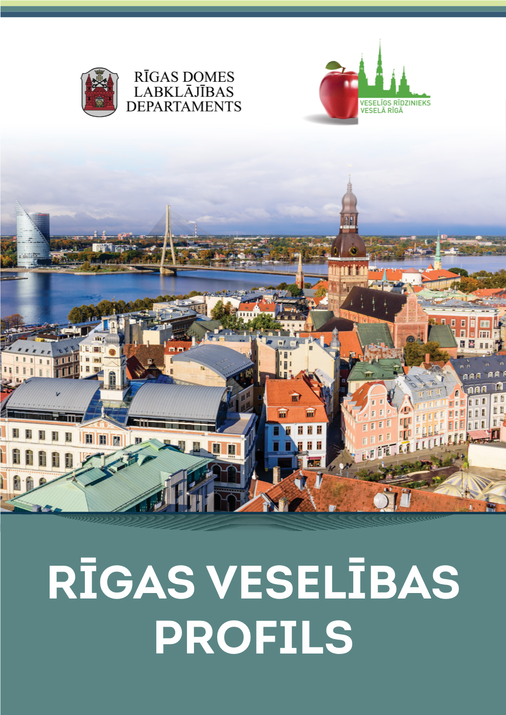 Rīgas Veselības Profils Saturs