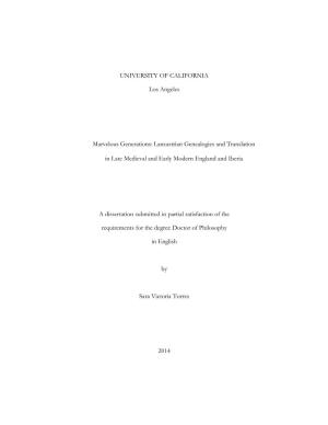 UNIVERSITY of CALIFORNIA Los Angeles Marvelous Generations: Lancastrian Genealogies and Translation in Late Medieval and Early M