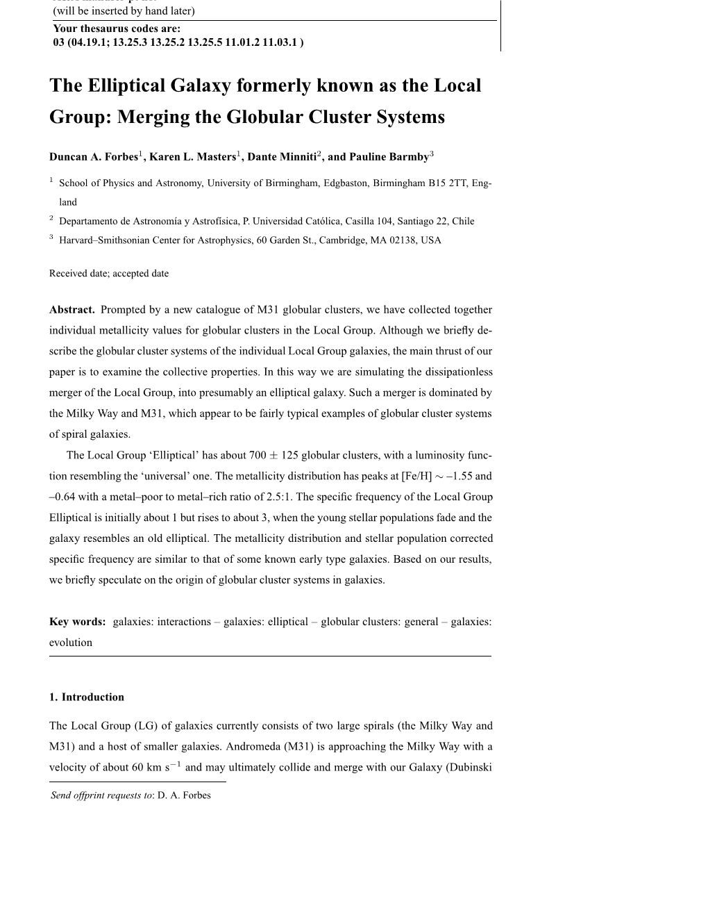 The Elliptical Galaxy Formerly Known As the Local Group: Merging the Globular Cluster Systems