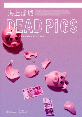 Press Kit Family Romance, Llc Press Kit Dead Pigs