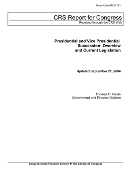 Presidential and Vice Presidential Succession: Overview and Current Legislation