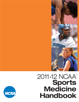 Sports Medicine Handbook the NATIONAL COLLEGIATE ATHLETIC ASSOCIATION P.O