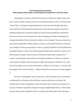 1 the Art of Dissident Domesticity: Julian Assange, King Prempeh, and Ethnographic Conceptualism in the Prison House What Happen