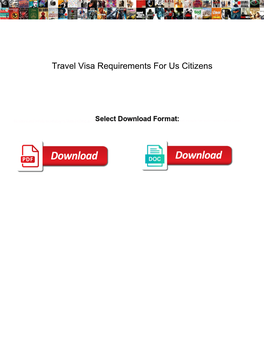 Travel Visa Requirements for Us Citizens