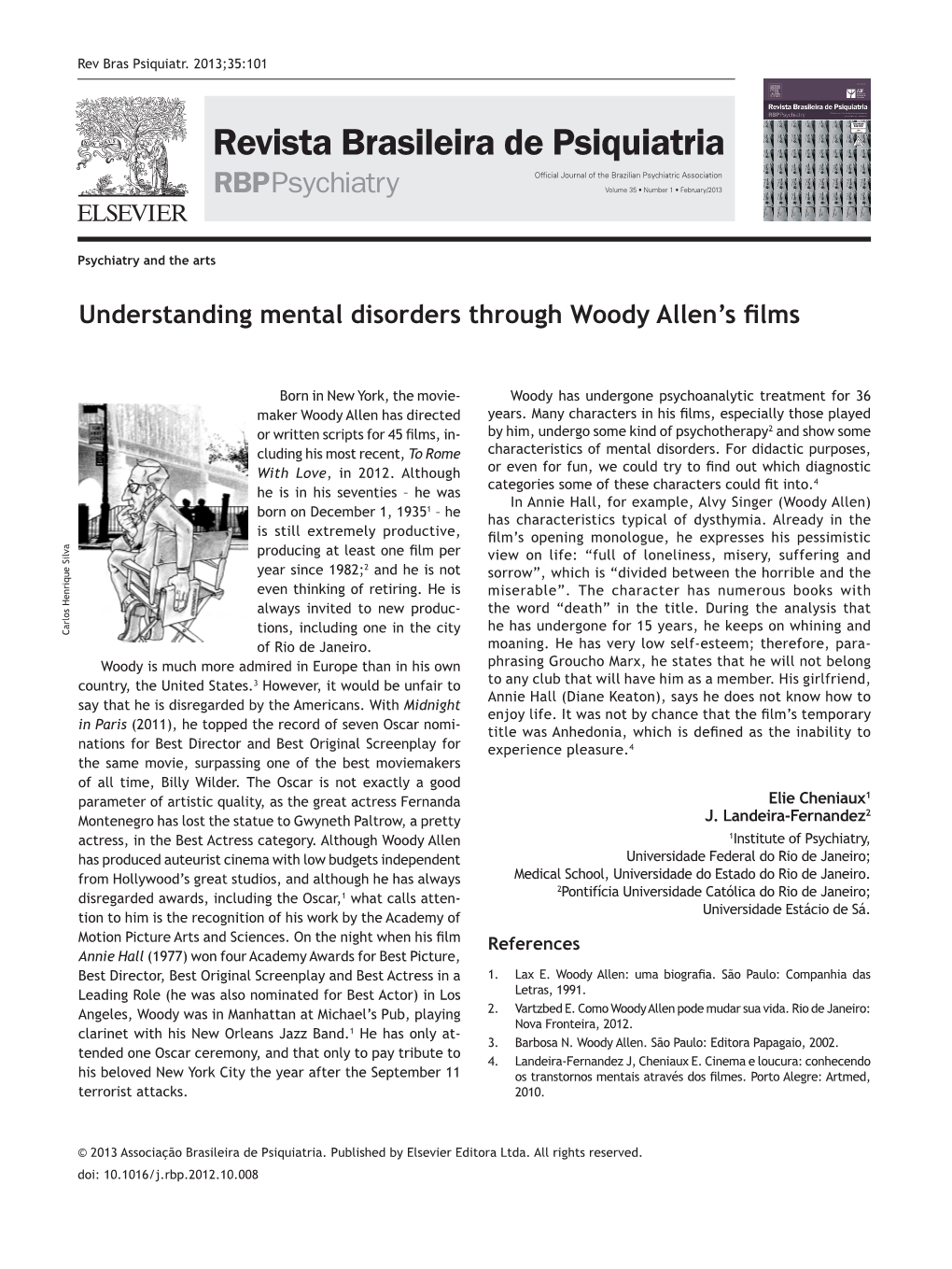 Revista Brasileira De Psiquiatria Official Journal of the Brazilian Psychiatric Association Psychiatry Volume 35 • Number 1 • February/2013