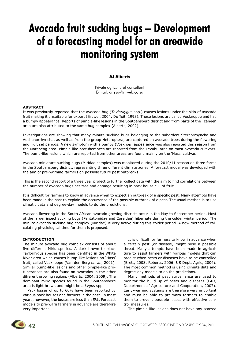 Avocado Fruit Sucking Bugs – Development of a Forecasting Model for an Areawide Monitoring System