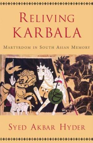 Reliving-Karbala-Martyrdom-In-South-Asian-Memory.Pdf