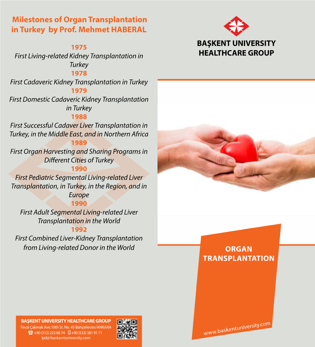 Milestones of Organ Transplantation in Turkey by Prof. Mehmet HABERAL