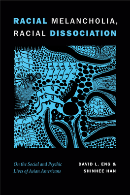Racial Dissociation Critic David L