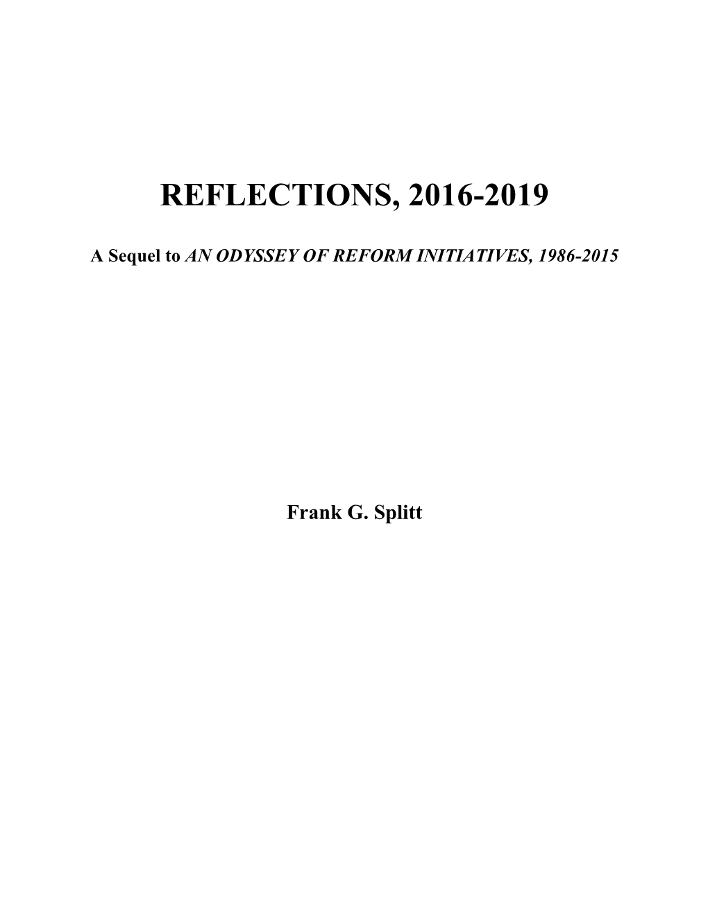 Reflections, 2016-2019