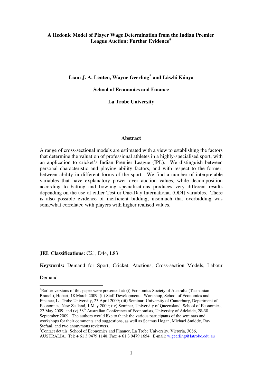 A Hedonic Model of Player Wage Determination from the Indian Premier League Auction: Further Evidence