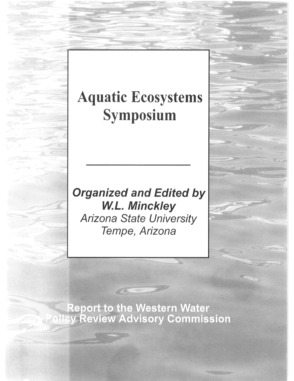 Aquatic Ecosystems Symposium Organized And