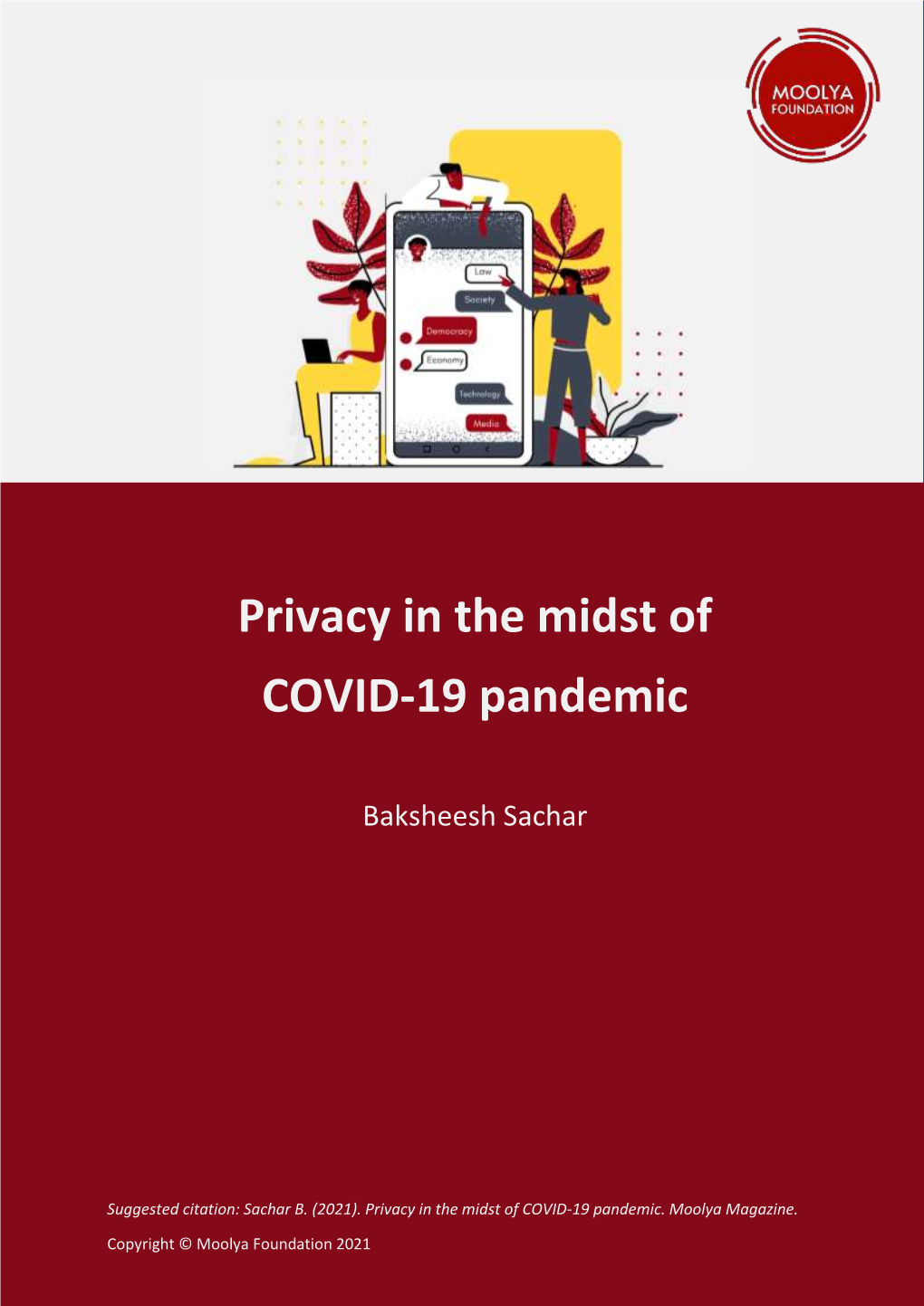 Privacy in the Midst of COVID-19 Pandemic