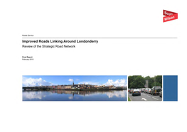 Improved Roads Linking Around Londonderry Review of the Strategic Road Network