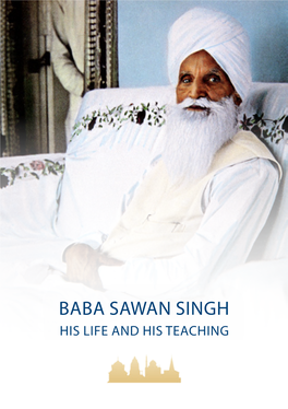 Baba Sawan Singh His LIFE and His TEACHING