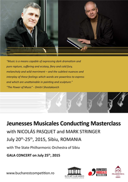 Jeunesses Musicales Conducting Masterclass July 20Th-25Th, 2015, Sibiu, ROMANIA