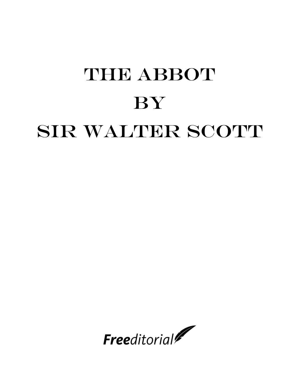 The Abbot by Sir Walter Scott