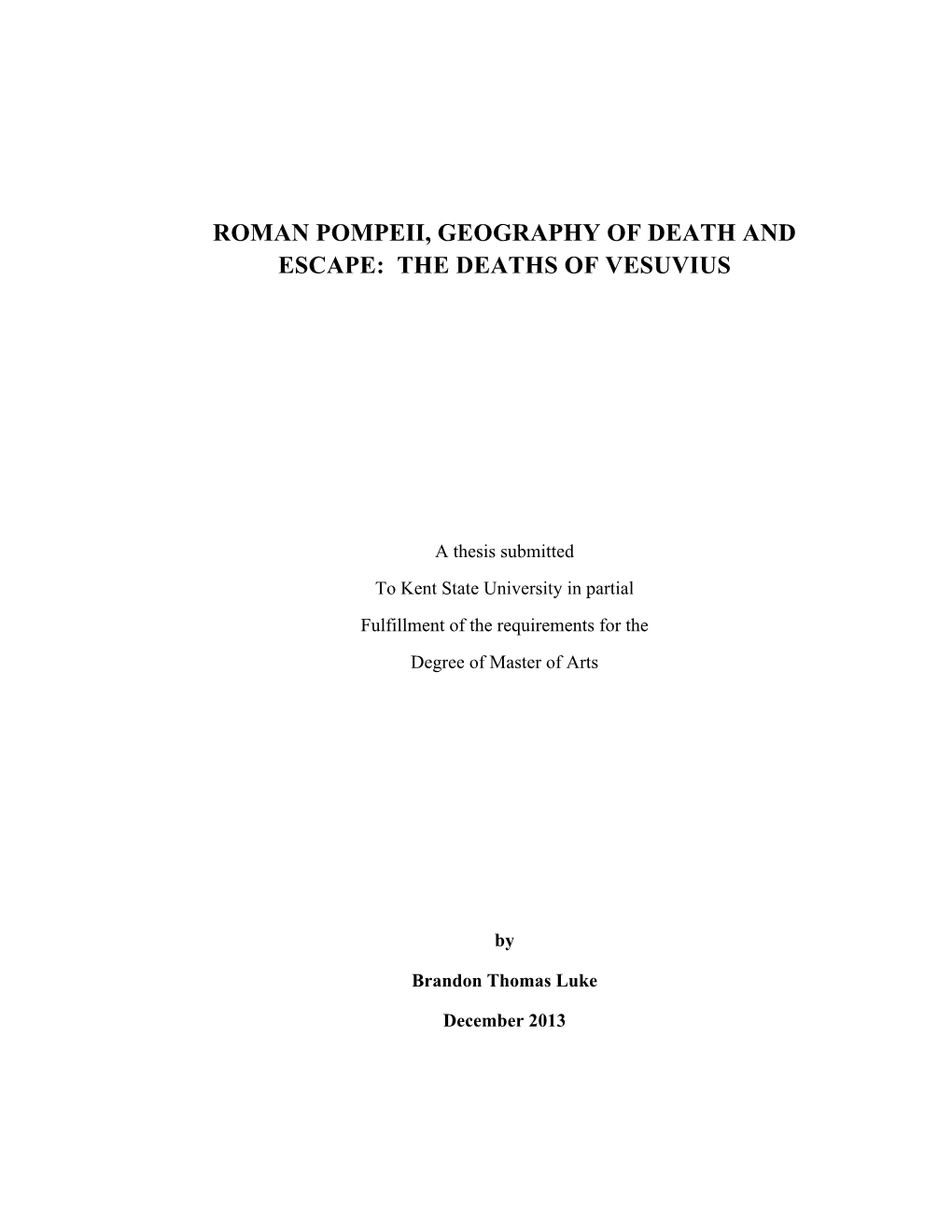 Roman Pompeii, Geography of Death and Escape: the Deaths of Vesuvius