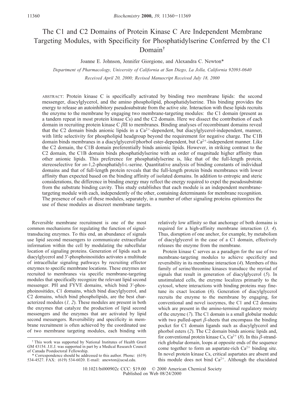 The C1 and C2 Domains of Protein Kinase C Are Independent Membrane Targeting Modules, with Specificity for Phosphatidylserine Conferred by the C1 Domain† Joanne E