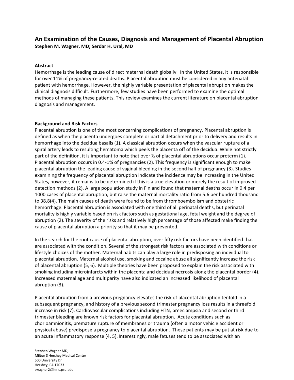 An Examination of the Causes, Diagnosis and Management of Placental Abruption Stephen M