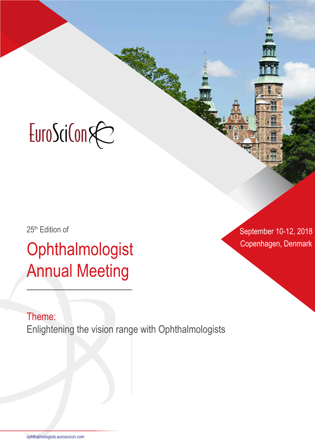 Ophthalmologist Annual Meeting, September 10-12, 2018 in Copenhagen, Denmark