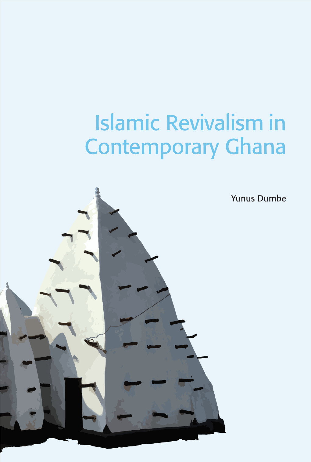 Islamic Revivalism in Contemporary Ghana