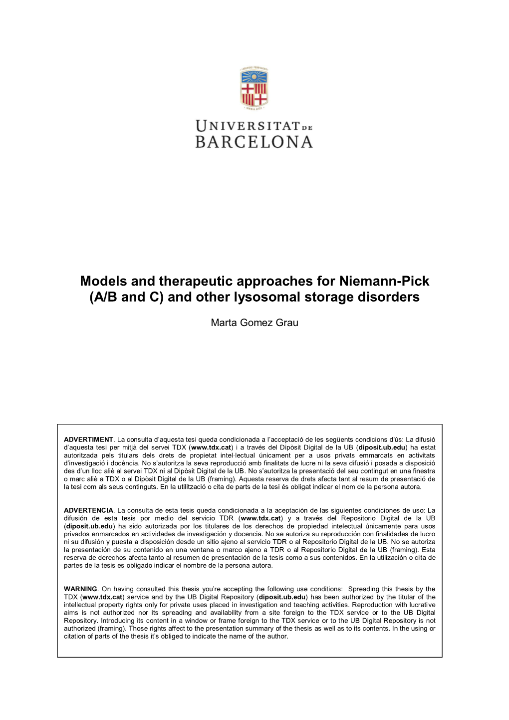 Models and Therapeutic Approaches for Niemann-Pick (A/B and C) and Other Lysosomal Storage Disorders