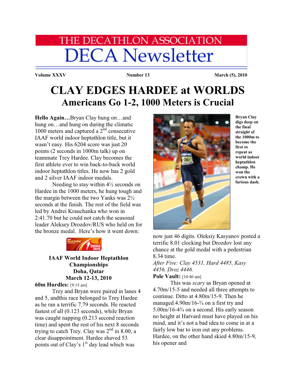 CLAY EDGES HARDEE at WORLDS Americans Go 1-2, 1000 Meters Is Crucial