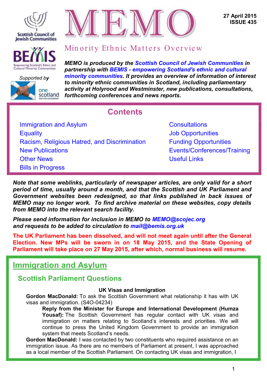 Minority Ethnic Matters Overview Contents Immigration and Asylum