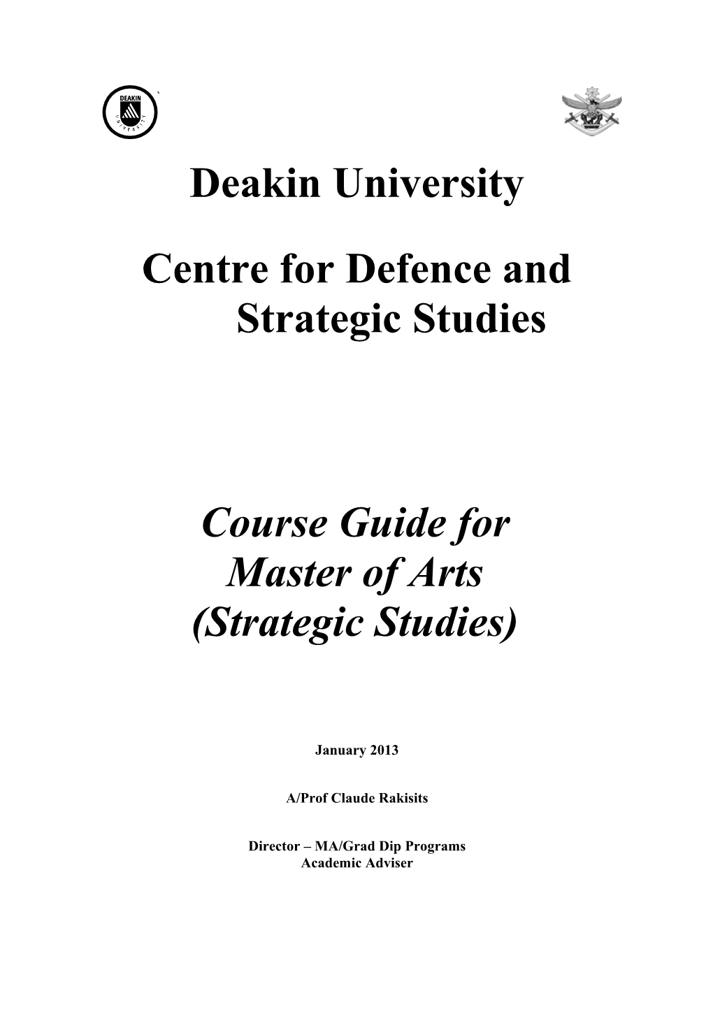 Deakin University: Course Guide for Master of Arts (Strategic Studies)