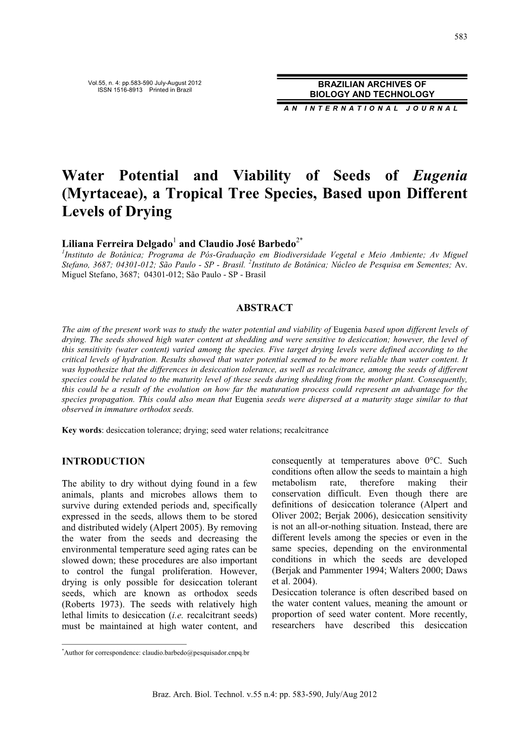 Water Potential and Viability of Seeds of Eugenia (Myrtaceae), a Tropical Tree Species, Based Upon Different Levels of Drying