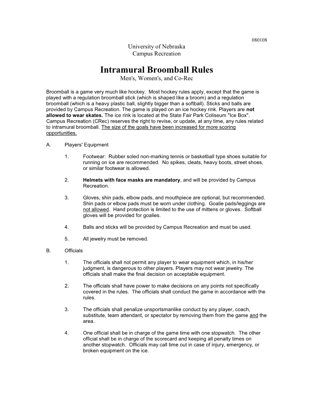 Intramural Broomball Rules Men's, Women's, and Co-Rec