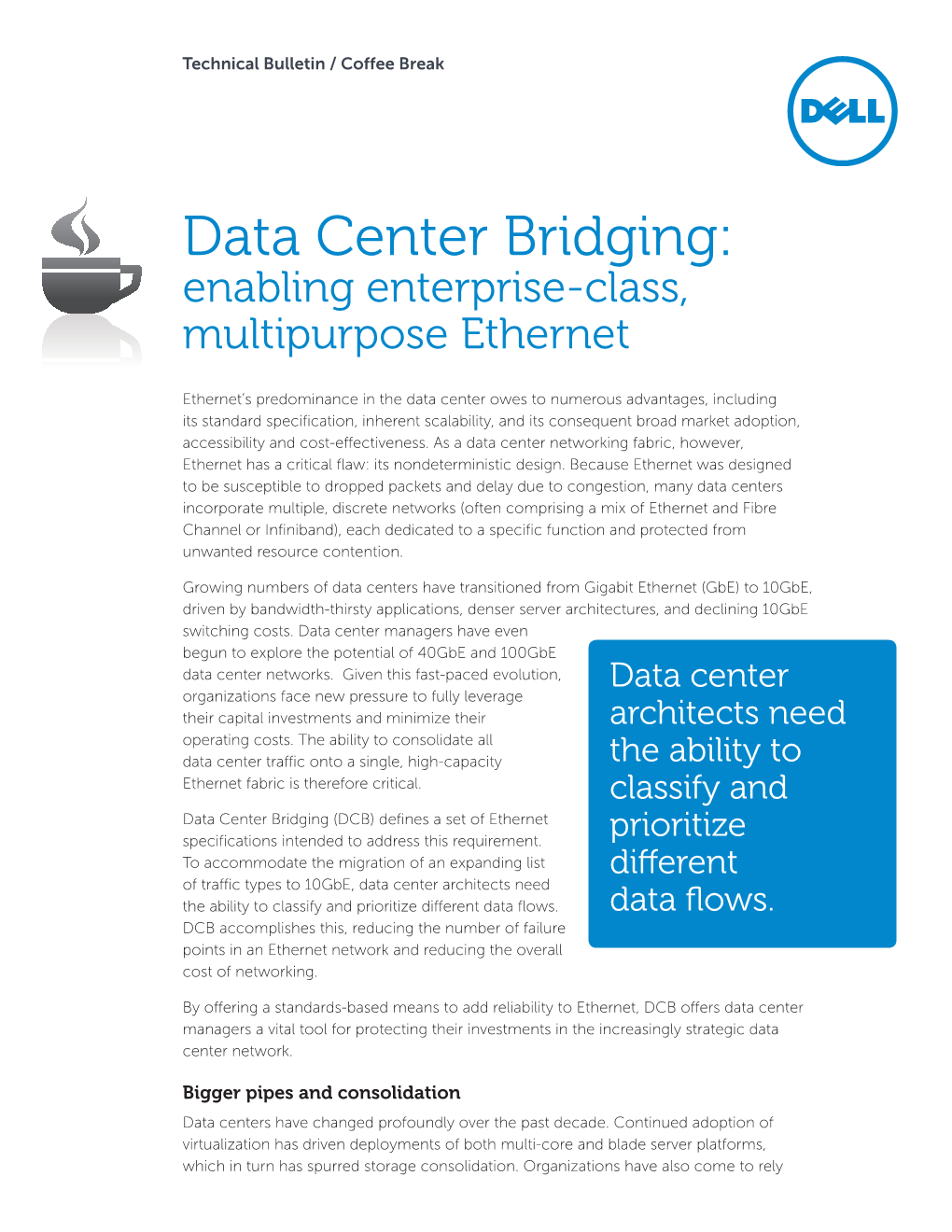 Data Center Bridging: Enabling Enterprise-Class, Multipurpose Ethernet