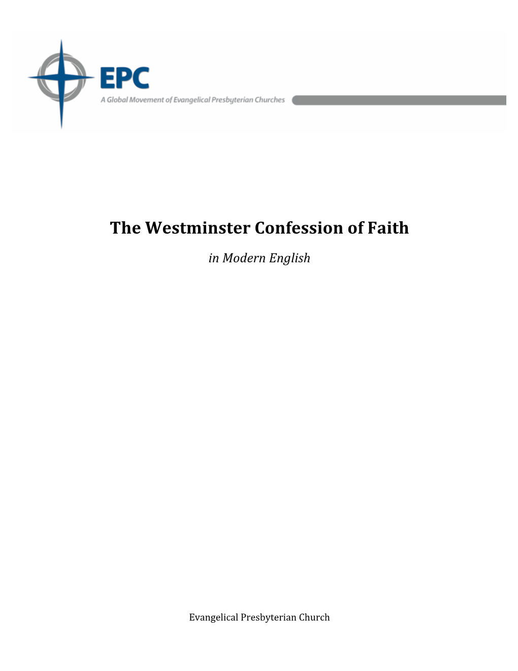 The Westminster Confession of Faith