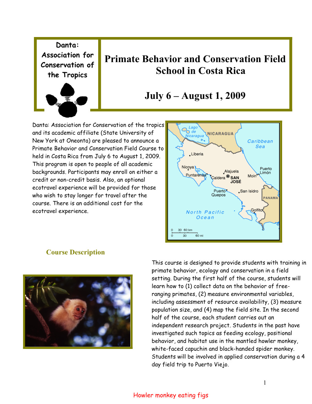 Primate Behavior and Conservation Field School in Costa Rica s1