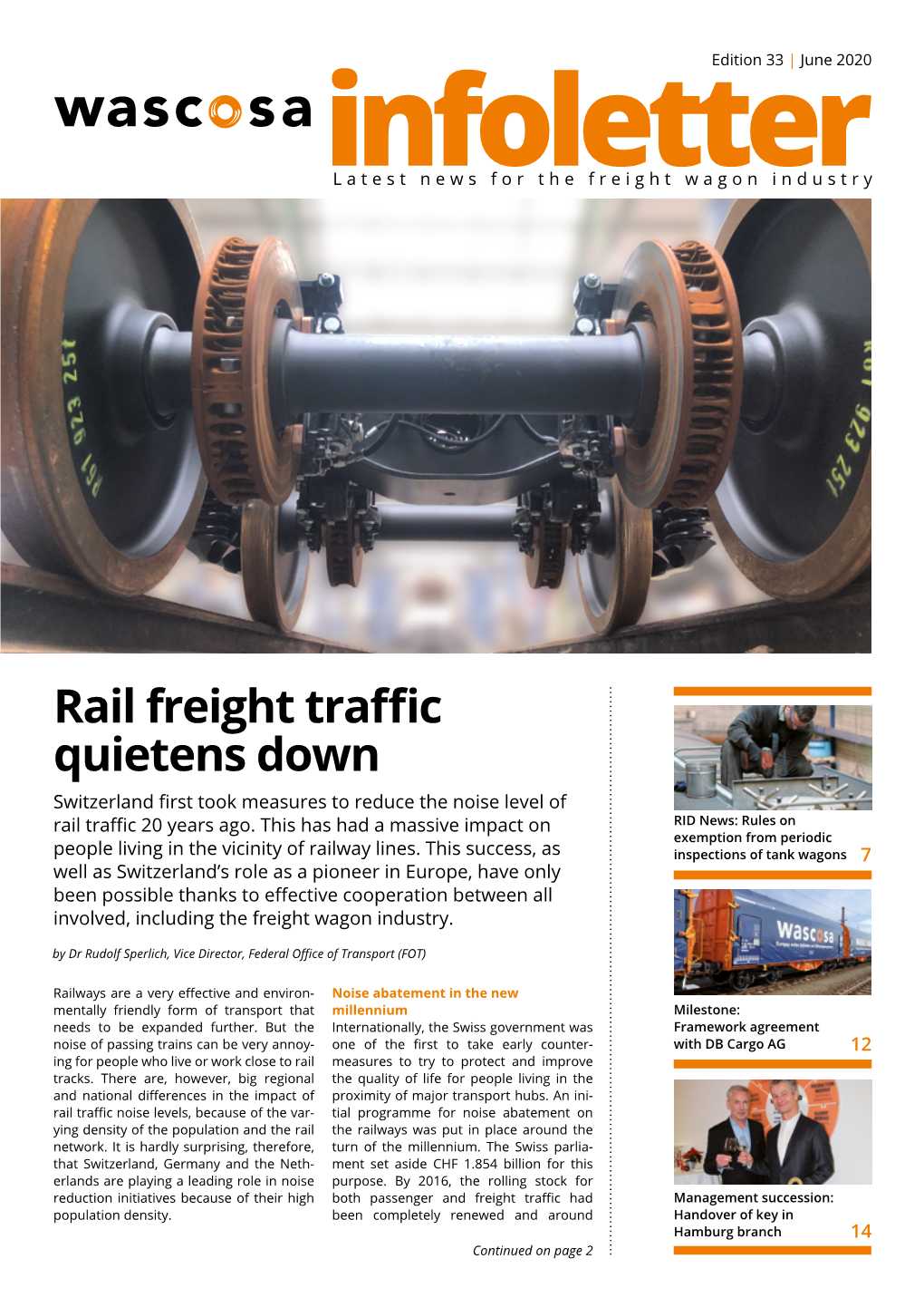 Rail Freight Traffic Quietens Down Switzerland First Took Measures to Reduce the Noise Level of Rail Traffic 20 Years Ago