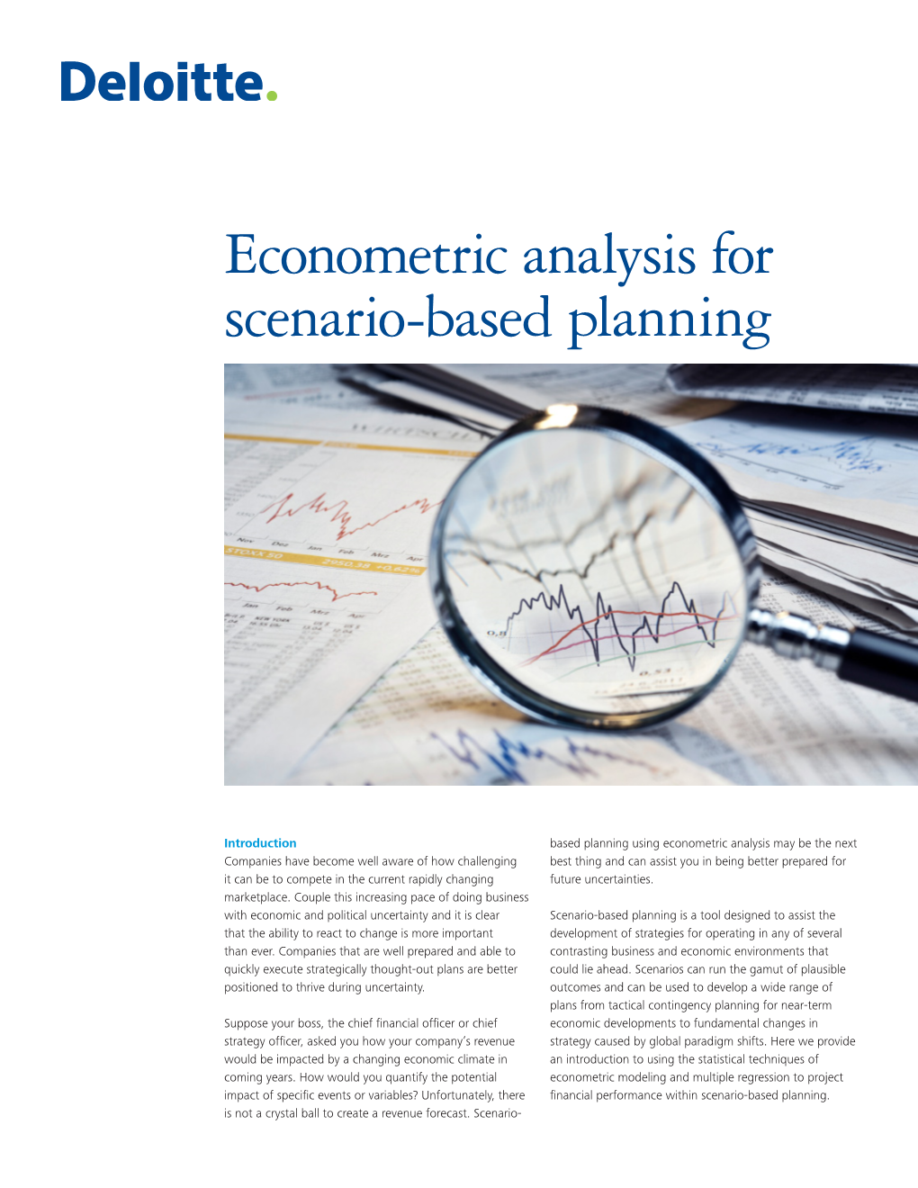 Econometric Analysis for Scenario-Based Planning