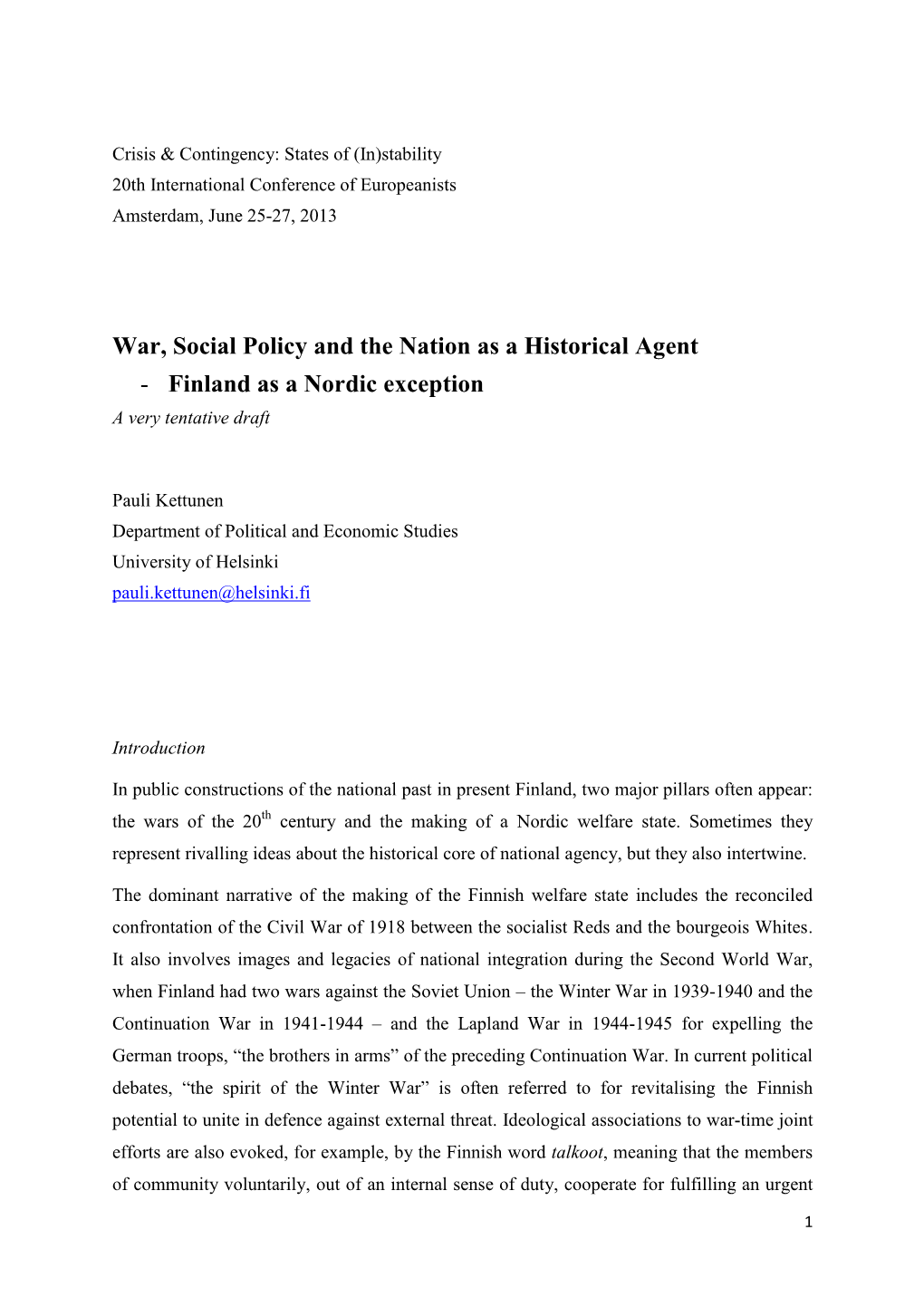 War, Social Policy and the Nation As a Historical Agent - Finland As a Nordic Exception a Very Tentative Draft